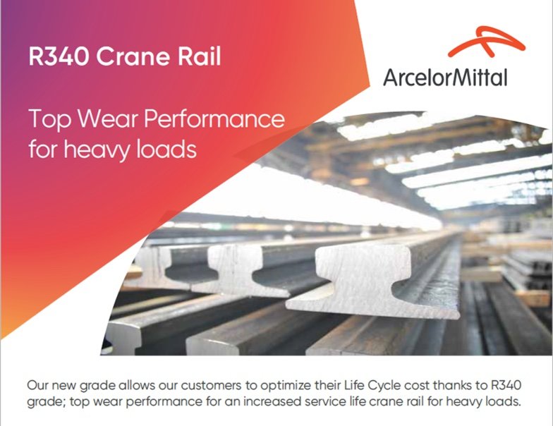 ArcelorMittal  launches new R340 crane rail developed by R&D